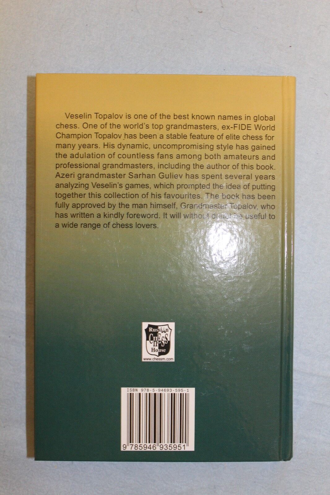11109.Chess Book: Sarhan Guliev. Veselin Topalov. Selected Games of the Champion. 2017